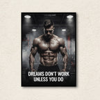 "Dreams Don't Work Unless You Do" – Gym Wall Art