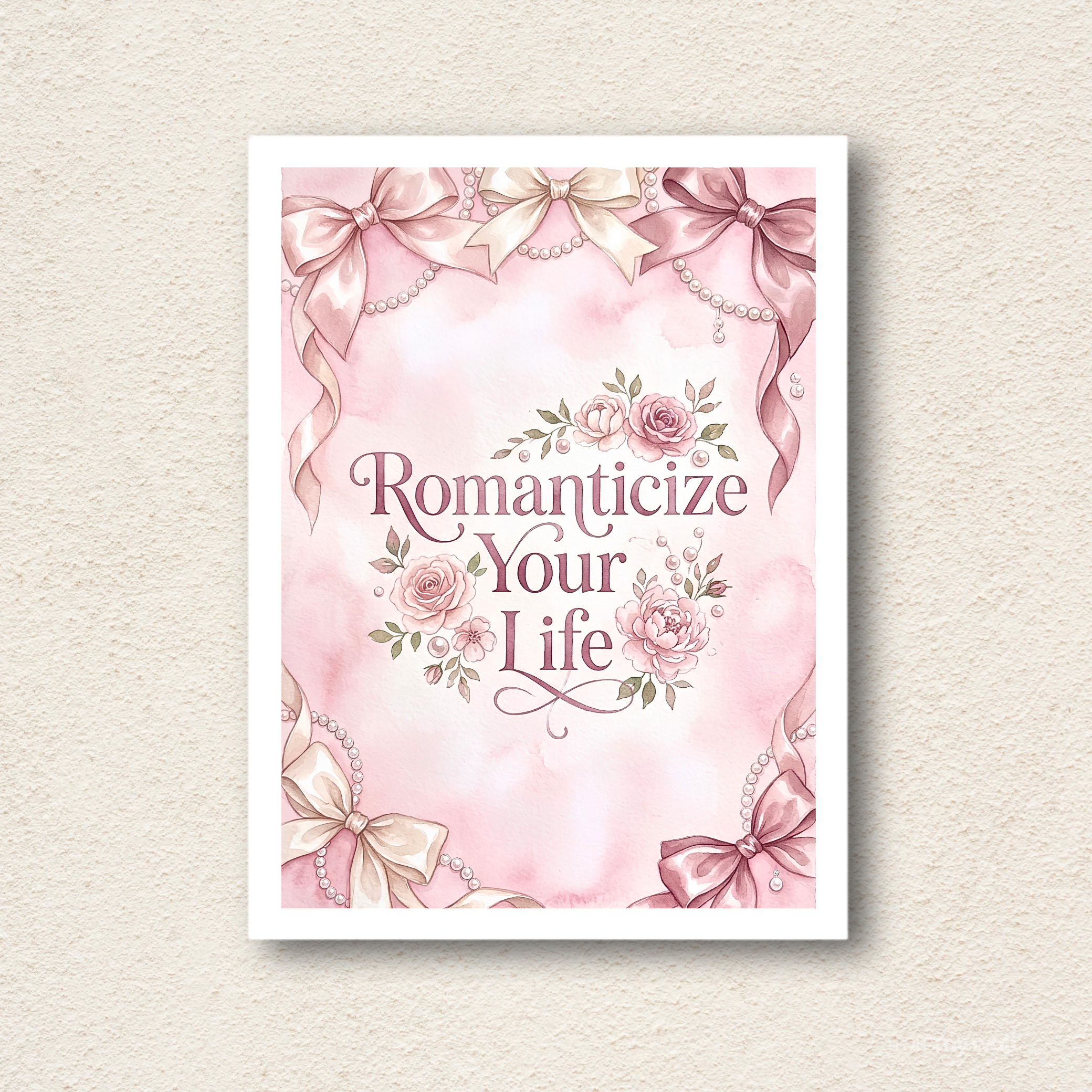 Romanticize Your Life Watercolor Wall Art